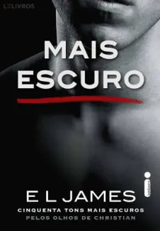 Baixar Livro Mais Escuro - E. L. James em ePub PDF Mobi ou Ler Online