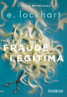 Baixar Livro Fraude Legitima - E. Lockhart em ePub PDF Mobi ou Ler Online
