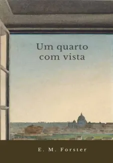 Baixar Livro Um quarto com vista - E. M. Forster em ePub PDF Mobi ou Ler Online