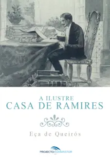 A Ilustre Casa de Ramires  -  Eça de Queirós
