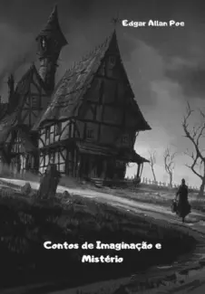 Baixar Livro Contos de Imaginação e Mistério - Edgar Allan Poe em ePub PDF Mobi ou Ler Online