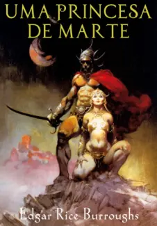 Uma Princesa de Marte Barsoom  Vol  1  -  Edgar Rice Burroughs