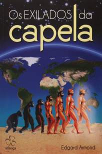 Baixar Livro Os Exilados da Capela - Edgard Armond em ePub PDF Mobi ou Ler Online