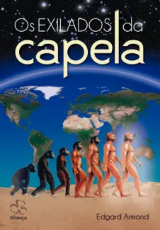 Baixar Livro Os Exilados da Capela - Os Exilados de Capela Vol. 1 - Edgard Armond em ePub PDF Mobi ou Ler Online