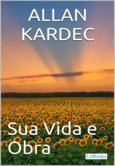 Baixar Livro Allan Kardec - Edicoes LeBooks em ePub PDF Mobi ou Ler Online