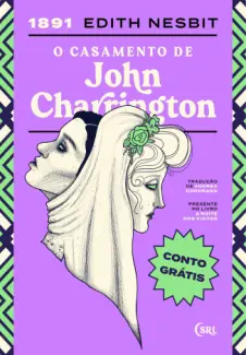 Baixar Livro O Casamento de John Charrington - Edith Nesbit em ePub PDF Mobi ou Ler Online