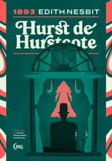 Baixar Livro Hurst de Hurstcote - Edith Nesbit em ePub PDF Mobi ou Ler Online