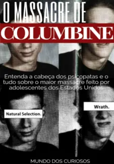 Baixar Livro O Massacre de Columbine - Editora Mundo dos Curiosos em ePub PDF Mobi ou Ler Online