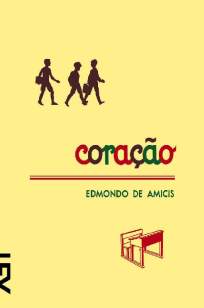 Baixar Livro Coração - Edmondo Amicis em ePub PDF Mobi ou Ler Online