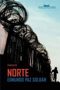 Baixar Norte - Edmundo Paz Soldán ePub PDF Mobi ou Ler Online
