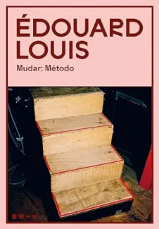 Baixar Livro Mudar - Édouard Louis em ePub PDF Mobi ou Ler Online