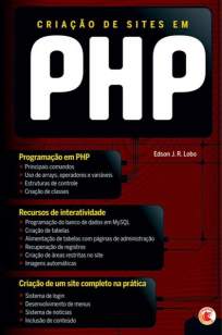 Baixar Livro Criação de Sites Em Php - Edson J. R. Lobo em ePub PDF Mobi ou Ler Online