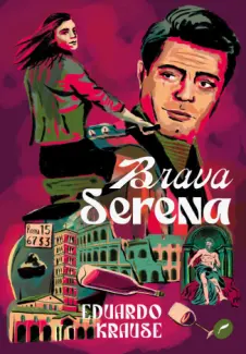 Baixar Livro Brava Serena - Eduardo Krause em ePub PDF Mobi ou Ler Online