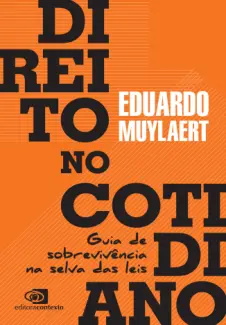 Baixar Livro Direito no Cotidiano - Eduardo Muylaert em ePub PDF Mobi ou Ler Online