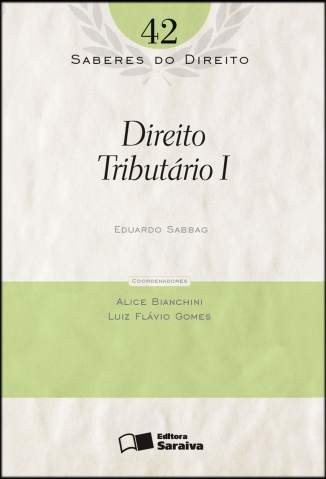 Baixar Direito Tributario I - Saberes do Direito Vol. 42 - Eduardo Sabbag ePub PDF Mobi ou Ler Online