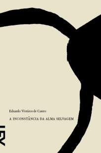 Baixar A Inconstância da Alma Selvagem - Eduardo Viveiros de Castro ePub PDF Mobi ou Ler Online