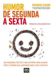 Baixar Livro Humor de Segunda à Sexta - Eduardo Zugaib em ePub PDF Mobi ou Ler Online