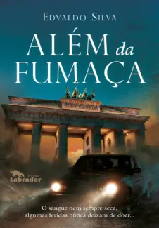 Baixar Livro Além da fumaça - Edvaldo Silva em ePub PDF Mobi ou Ler Online