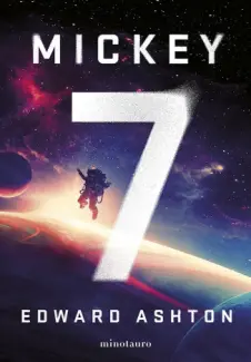 Baixar Livro Mickey7 - Edward Ashton em ePub PDF Mobi ou Ler Online