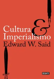 Baixar Livro Cultura e Imperialismo - Edward W. Said em ePub PDF Mobi ou Ler Online