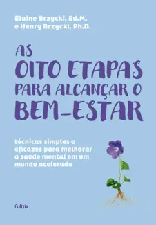 Baixar Livro As oito Etapas para Alcançar o Bem-estar - Elaine Brzycki em ePub PDF Mobi ou Ler Online