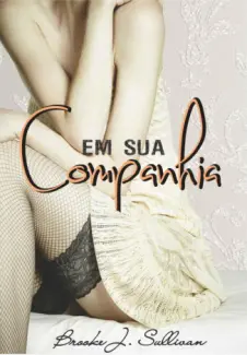  Em Sua Companhia  -  Trilogia Minha   - Vol.  1    -   Elaine Cardoso   