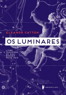 Baixar Livro Os Luminares - Eleanor Catton em ePub PDF Mobi ou Ler Online