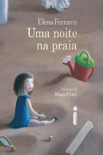Baixar Livro Uma Noite Na Praia - Elena Ferrante em ePub PDF Mobi ou Ler Online