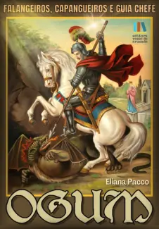 Baixar Livro Ogun, Falangeiros, Capangueiros e Guia Chefe - Eliana Pacco em ePub PDF Mobi ou Ler Online