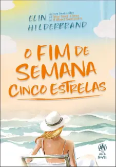 Baixar Livro O Fim de Semana Cinco Estrelas - Elin Hilderbrand em ePub PDF Mobi ou Ler Online