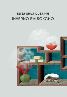 Baixar Livro Inverno Em Sokcho - Elisa Shua Dusapin em ePub PDF Mobi ou Ler Online