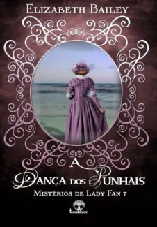 Baixar Livro A Trilha da Vingança - Misterios de Lady Fan Vol. 9 - Elizabeth Bailey em ePub PDF Mobi ou Ler Online
