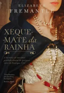 Baixar Livro Xeque-mate da Rainha - Elizabeth Fremantle em ePub PDF Mobi ou Ler Online