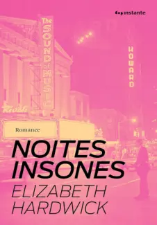 Baixar Livro Noites Insones - Elizabeth Hardwick em ePub PDF Mobi ou Ler Online