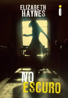 No Escuro  -  Elizabeth Haynes