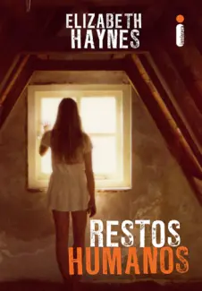 Restos Humanos  -  Elizabeth Haynes