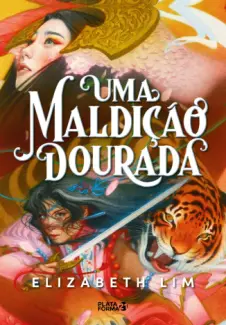Baixar Livro Uma Maldição Dourada - Elizabeth Lim em ePub PDF Mobi ou Ler Online