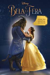 Baixar Livro A Bela e a Fera: Edição Oficial do Filme - Elizabeth Rudnick em ePub PDF Mobi ou Ler Online