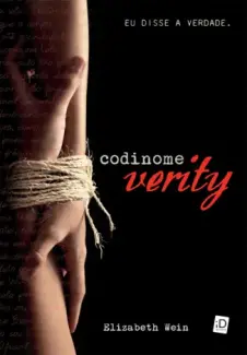 Baixar Livro Codinome Verity - Elizabeth Wein em ePub PDF Mobi ou Ler Online