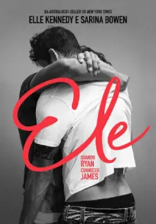 Baixar Livro Ele: Quando Ryan Conheceu James - Elle Kennedy em ePub PDF Mobi ou Ler Online