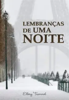 Lembranças de uma noite  -  Ellery Trammel
