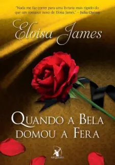 Quando a Bela Domou a Fera   -  Eloisa James