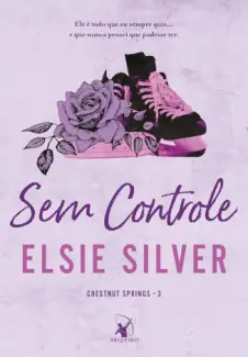 Baixar Livro Sem Controle - Elsie Silver em ePub PDF Mobi ou Ler Online