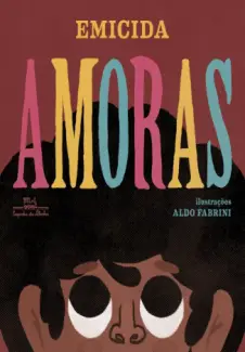 Baixar Livro Amoras - Emicida em ePub PDF Mobi ou Ler Online