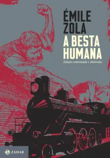 Baixar Livro A Besta Humana - Emile Zola em ePub PDF Mobi ou Ler Online