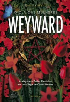 Baixar Livro O Clã das Mulheres Weyward - Emilia Hart em ePub PDF Mobi ou Ler Online