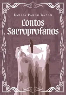 Baixar Livro Contos Sacroprofanos - Emilia Pardo Bazán em ePub PDF Mobi ou Ler Online