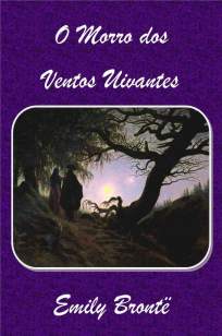 Baixar Livro O Morro dos Ventos Uivantes - Emily Brontë  em ePub PDF Mobi ou Ler Online