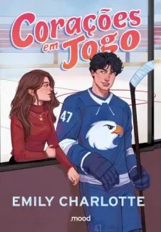 Baixar Livro Corações em jogo - Emily Charlotte em ePub PDF Mobi ou Ler Online