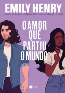 Baixar Livro O Amor que Partiu o Mundo - Emily Henry em ePub PDF Mobi ou Ler Online